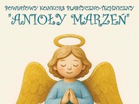 Konkurs Powiatowy ANIOŁY MARZEŃ